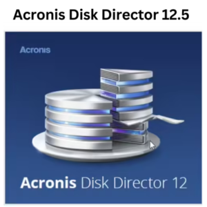 Acronis Disk Director 12.5