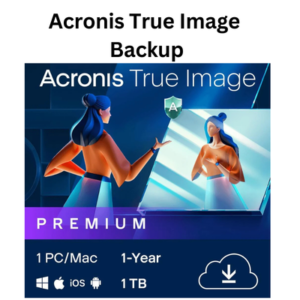 Acronis True Image 2026 Key (1 Year / 1 Device)